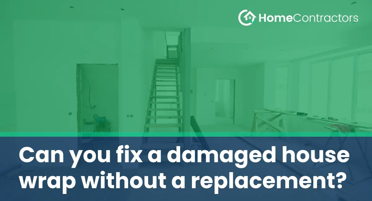 Can You Fix A Damaged House Wrap Without A Replacement ... within House Wrap Design