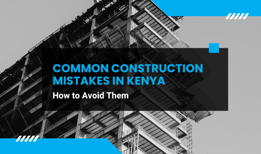 Common Construction Mistakes In Kenya And How To Avoid Them - Pawil ... with How to Avoid Common Mistakes in Residential Moment Frame Construction