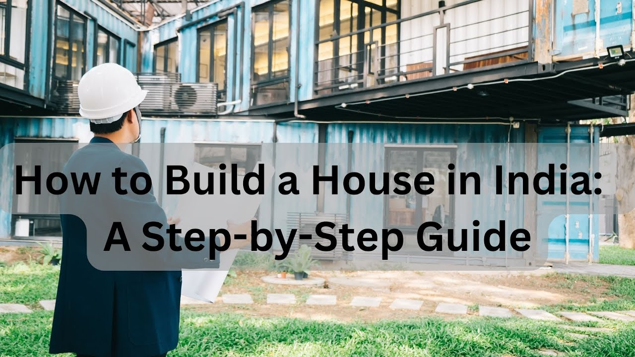 How To Build A House In India - A Step By Step Guide - Youtube pertaining to How to Build a Home That Ages Gracefully Without Constant Upkeep in 2026
