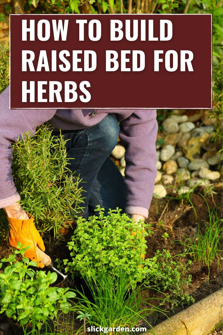 How To Build A Raised Bed Herb Garden | Raised Bed Herb Garden, Herb ... intended for Outdoor Herb Garden Design