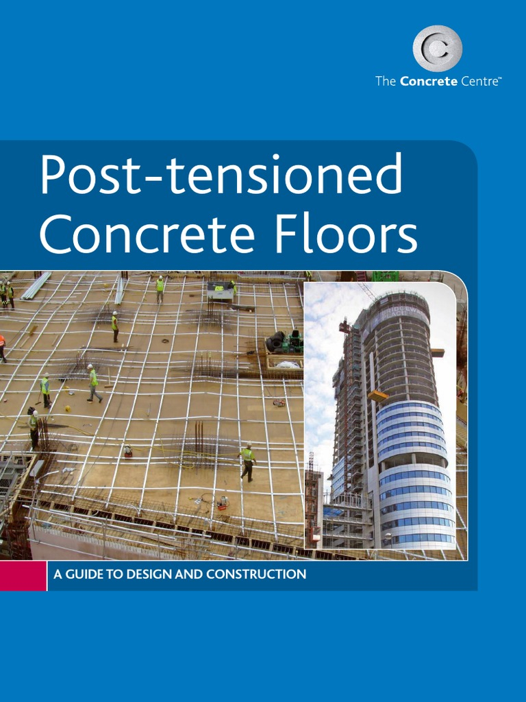 Post-Tensioned Concrete Floors - The Concrete Centre | Pdf ... in Why Post-Tensioned Floors Are the Smart Choice for Parking Structures