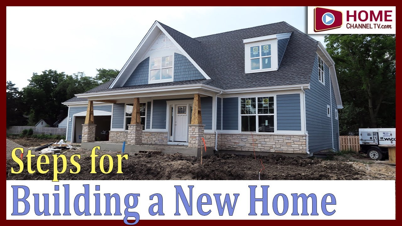 Steps For Building A House - What To Expect During New Home ... intended for Durable Home Design