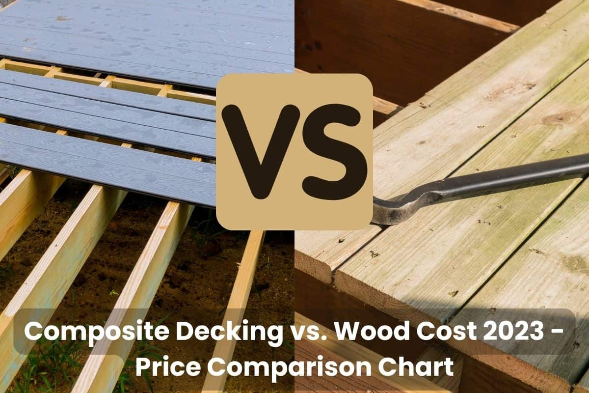 Composite Decking Vs. Wood Cost 2023 - Price Comparison Chart ... with The Real Cost of Maintaining Natural Wood Versus Modern Alternatives in 2026