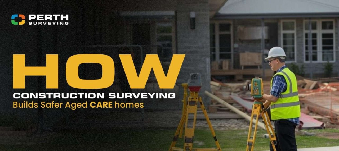 How Construction Surveying Builds Safer Aged Care Homes - Perth Surveying intended for Joist Design