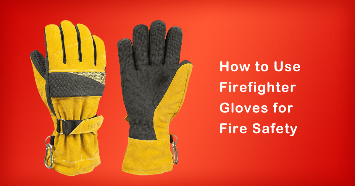 How To Use Firefighter Gloves For Fire Safety | Step-By-Step Guide ... in Outdoor Fire Glove Design