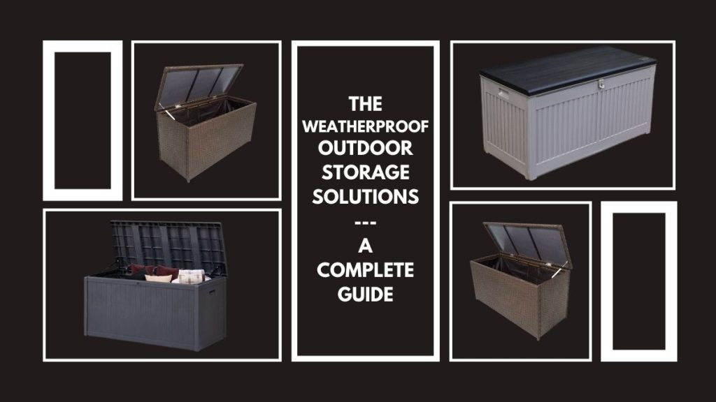 The Weatherproof Outdoor Storage Solutions: A Complete Guide - Dwell ... in Designing Weatherproof Outdoor Organizers That Actually Last Through 2026